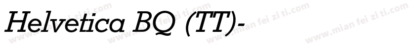 Helvetica BQ (TT)字体转换
